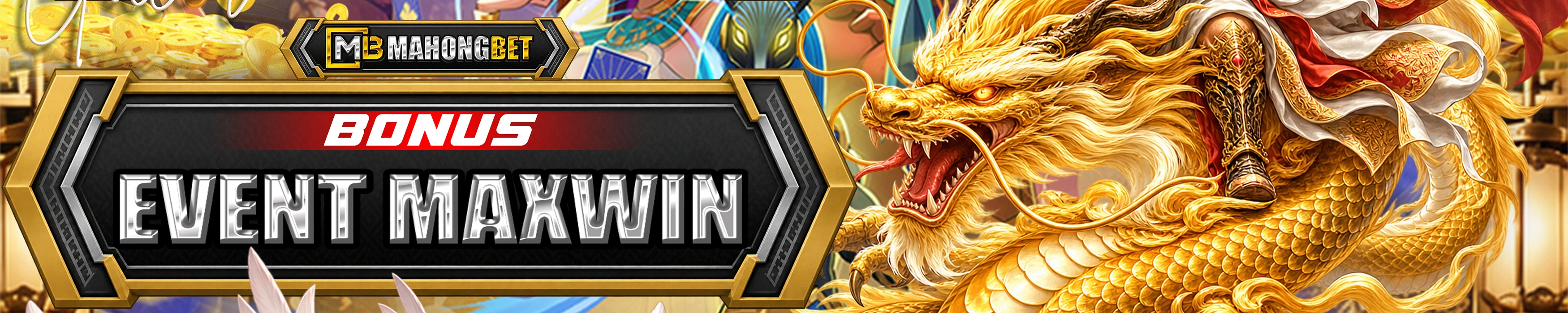 Event Maxwin MAHONGBET